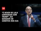 “É dever de Lula conversar com Trump”, diz senador em comitiva nos EUA | LIVE CNN
