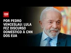 Análise: Lula perdeu a chance de pavimentar um caminho para negociar com Trump | CNN 360º