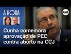 PEC do Aborto: 'Maravilhoso, ganhei mote de campanha', diz Eduardo Cunha, autor do projeto