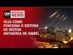 Israel x Irã: Entenda como funciona o sistema de defesa antiaérea israelense | CNN PRIME TIME