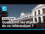 Bases militaires étrangères, financements des partis... référendum clef pour l'Equateur