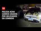 RJ: Polícia Civil localiza carros que faziam parte do comboio de milicianos | CNN NOVO DIA