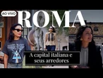 AO VIVO: CNN Viagem & Gastronomia | Roma: A capital italiana e seus arredores - 09/08/2025