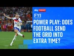 FYI: How does electricity impact sports events like the Euros?