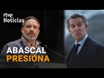PP-VOX: ABASCAL sube las EXIGENCIAS para apoyar al SUSTITUTO de MAZÓN en la COMUNIDAD VALENCIANA