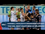 HANDBALL: THW Kiel gelingt erfolgreicher Saisonstart - Sieg beim HC Erlangen | Highlights #hbl