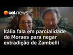 Justiça da Itália alega parcialidade de Moraes para negar extradição de Carla Zambelli