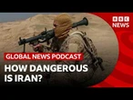 How big a threat is Iran's military now? | Global News Podcast