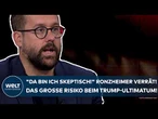 PUTINS KRIEG: "Da bin ich skeptisch!" Ronzheimer verrät! Das große Risiko beim Ultimatum von Trump!