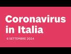 Coronavirus, bollettino del 6 settembre 2024