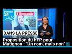 Proposition du NFP pour Matignon: 