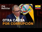 ECUADOR: El exvicepresidente JORGE GLAS, a JUICIO por un nuevo caso de MALVERSACIÓN de FONDOS | RTVE
