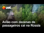 Avião com dezenas de passageiros cai na Rússia; vídeo mostra destroços da aeronave