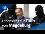 Anschlag auf Weihnachtsmarkt: Lebenslange Haftstrafe für Todesfahrer von Magdeburg