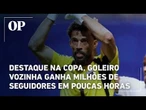 Destaque na Copa, goleiro Vozinha ganha milhões de seguidores em poucas horas