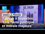 Visite des Taliban à Bruxelles: "Une faute politique et morale majeure" • FRANCE 24