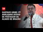 Gustavo Uribe: PT analisará desvio de postagem de aliado de Brazão | BASTIDORES