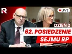 62 posiedzenie Sejmu RP dzień drugi 16.07.2026 - Transmisja na ŻYWO z obrad Sejmu