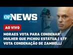 AO VIVO: Moraes vota pela prisão de Zambelli e para condenar presa do 8 de janeiro | O POVO NEWS