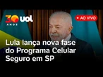 Lula lança nova fase do Programa Nacional Celular Seguro em Guarulhos, São Paulo; assista ao vivo