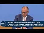 DEUTSCHLAND: Brandmauer?! Merz äußert sich zu möglichem AfD-Wahlsieg in Sachsen-Anhalt