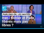 Kohler et Paris, libérés mais pas libres ? Parlons-en avec C. Ardakani, A. Hadizadeh et M. Pirzadeh