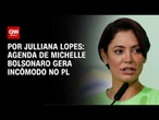 Agenda de Michelle Bolsonaro gera incômodo interno no PL  | HORA H