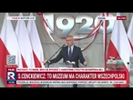 Otwarcie Muzeum Bitwy Warszawskiej. Prof. Cenckiewicz przypomniał haniebną sprawę sprzed 15 lat