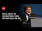 Javier Milei deve se reunir com Benjamin Netanyahu em Nova York | CNN 360º