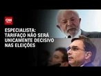 Eleições 2026: Tarifaço não será unicamente decisivo em outubro, diz Arko Advice | WW
