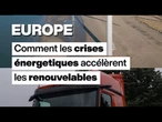 Europe : comment les crises énergétiques accélèrent les renouvelables • FRANCE 24