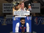 Knicks' Karl-Anthony Towns asked about Trump's attendance at NBA Finals Game 3