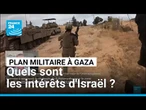Plan militaire à Gaza : "Israël veut éradiquer la défense militaire du Hamas" • FRANCE 24