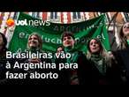 Brasileiras vão à Argentina para conseguirem fazer aborto, que é legalizado no país, diz jornal