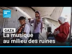 À Gaza, la musique au milieu des ruines • FRANCE 24