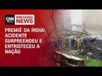 Premiê da Índia sobre acidente em voo: É de cortar o coração | CNN NOVO DIA