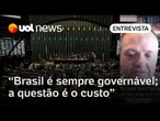 Brasil é sempre governável, a questão é o custo que a população irá pagar para isso, diz economista