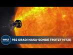 HEISSE NASA-MISSION: Solarsonde sammelt Daten der Sonne bei extremen Temperaturen von 982 Grad