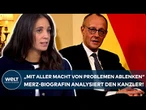 BUNDESKANZLER-BILANZ: "Das ist der klassische Merz" – Biografin Sara Sievert gibt tiefe Einblicke
