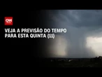 Previsão do tempo: Chuvas se espalham pelo Centro-Sul nesta quinta (11) | CNN PRIME TIME