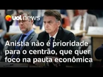 Bolsonaro preso marca volta dos trabalhos no Congresso; anistia não é prioridade para o centrão