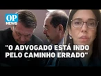 Análise: Advogado de Bolsonaro está indo pelo caminho errado no STF l O POVO News