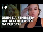 Quem é Isabella Cêpa, a feminista que conseguiu asilo na Europa após ser processada por Erika Hilton