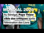 Mondial 2026 : au Sénégal, le coach Pape Thiaw cible des critiques après l’élimination des Lions