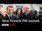 President Emmanuel Macron names centrist François Bayrou as French PM | BBC News