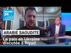 Arabie saoudite : Kiev et Washington se retrouvent pour discuter de la paix en Ukraine • FRANCE 24