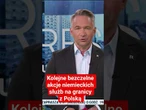 Kolejne bezczelne akcje niemieckich służb na granicy z Polską