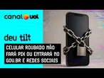 Celular roubado não fará Pix: a aposta do Brasil para frear ‘epidemia’ de roubo de smartphone