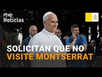 Las VÍCTIMAS de ABUSOS piden al papa León XIV que NO visite MONTSERRAT | RTVE Noticias