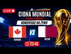 KANADA  vs KATAR  NA ŻYWO | CIONA MUNDIAL CHALLENGE | Mundial 2026